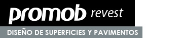 PROMOB REVEST, DISEÑO DE SUPERFICIES Y PAVIMENTOS